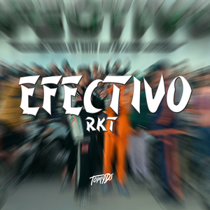 Efectivo RKT (Remix)