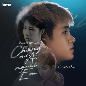 Chẳng Nợ Ai Ngoài Em (Mihle Remix)