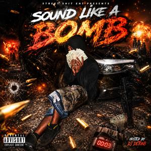 Sound Like A Bomb