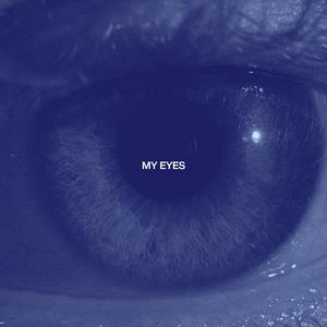 MY EYES