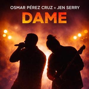 Dame (feat. Jen serry)