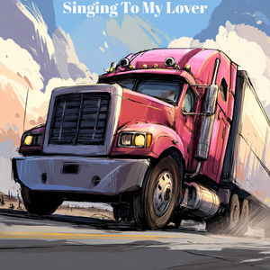 Singing To My Lover (Demo)