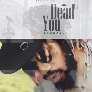 Dead To You