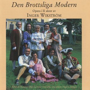 Den brottslige modern (The Guilty Mother):Act I scene 6: Se har! Sa vackra blommor (Grevinnan, Leon, Florestine, Figaro, Begears)