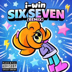 i-win six seven (hyro & Lerainzer Remix)