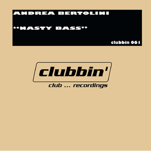 Nasty Bass (Vocal Club Mix)