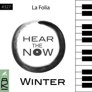 La Folia (Hear the Now - Winter)