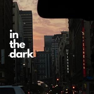 in the dark