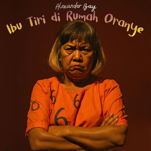 Ibu Tiri di Rumah Oranye