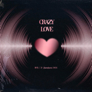 Crazy Love