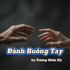 Đành Buông Tay