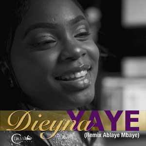 Yaye (Remix Ablaye Mbaye)