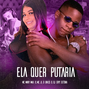 Ela Quer Putaria