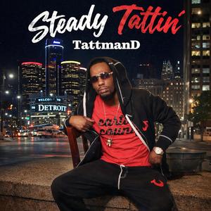 Steady Tattin