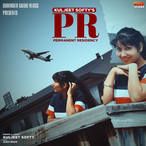 Permanet Residency (PR)