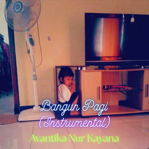 Bangun Pagi (Instrumental)