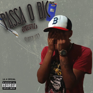 Passa o Bic (Freestyle)