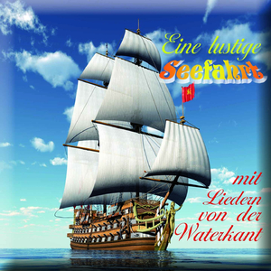 Heut geht es an Bord (Wo die Nordseewellen trecken / Das kann doch einen Seemann nicht erschüttern / Schön ist die Liebe im Hafen / Muss i denn zum Städtele hinaus)