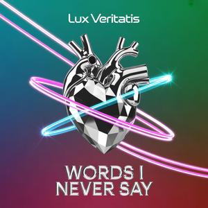 Words I never say