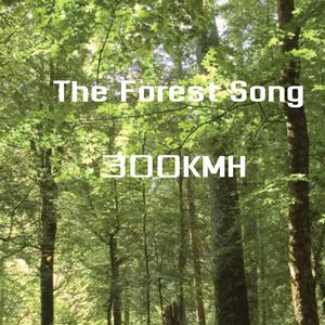 The Forest Song