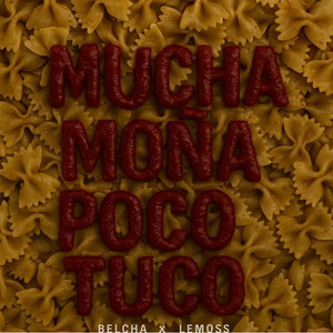 Mucha Moña Poco Tuco