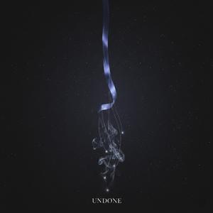 UNDONE