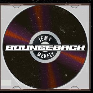 Bounce Back (Ain't Miss) (feat. Mekfly)