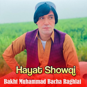 Bakht Muhammad Bacha Raghlai