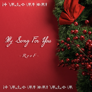 My Song For You（纯人声阿卡贝拉 Ver.)（翻自 Bridgit Mendler）