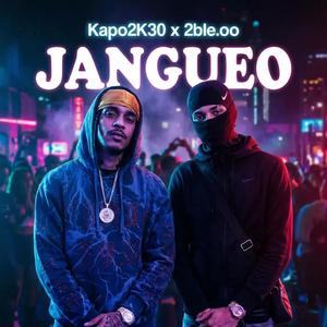 JANGUEO (feat. 2Blee.O)