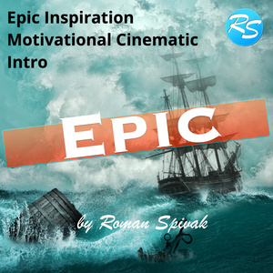 Epic Inspiration Motivational Cinematic Intro