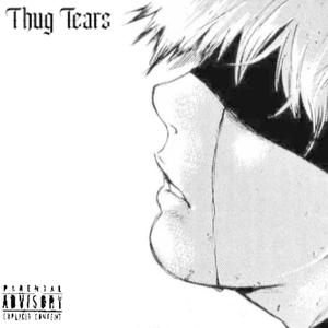 Thug Tears