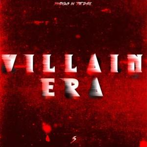 Villain Era
