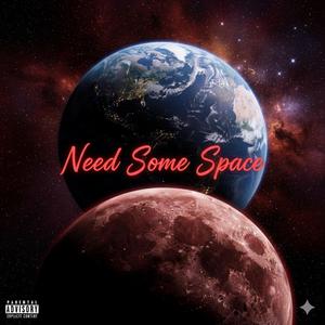 Need Some Space