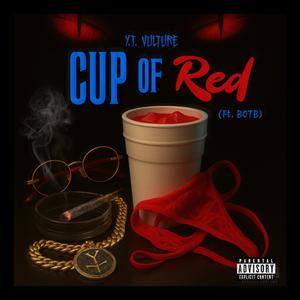 Cup Of Red (feat. BOTB)