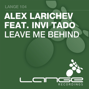 Leave Me Behind (Original Mix)