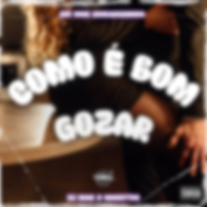 COMO É BOM GOZAR