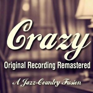 Crazy Remastered Smooth by THENARA