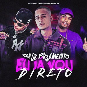 Dia de Pagamento, Eu Já Vou Direto