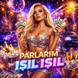 Parlarım ışıl ışıl