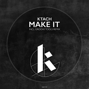 Make It! (Original Mix)