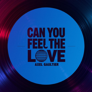 Can You Feel The Love (DJ Global Byte Mix)