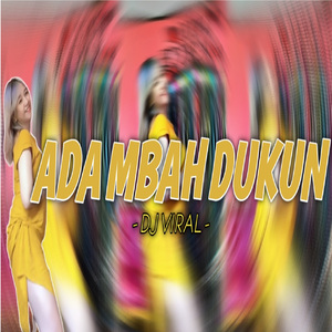 Ada Mbah Dukun (Disko Tanah)