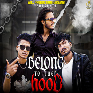 Belong To The Hood