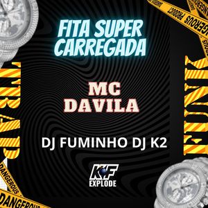 Fita Super Carregada