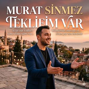TEKLİFİM VAR