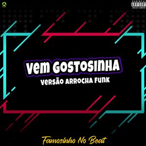 Vem Gostosinha