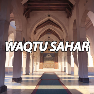 WAQTU SAHAR (Instrumental)