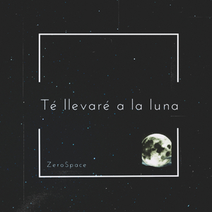 Te llevaré a La Luna