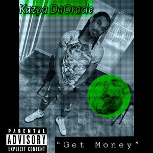 Get Money (feat. Bucu DaProphet & ChuckieMMB)